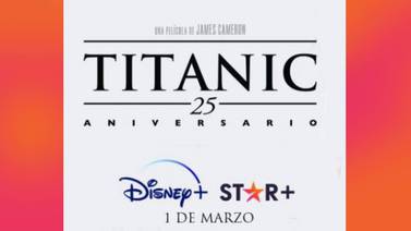 La película "Titanic", ya está disponible en Star+ en México y Latinoamérica