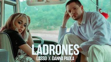 Lasso presenta su segunda colaboración musical junto a Danna Paola 'Ladrones'