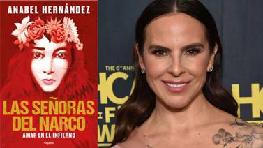 Kate del Castillo elogia a Anabel Hernández como escritora y periodista en pleno escándalo por su libro