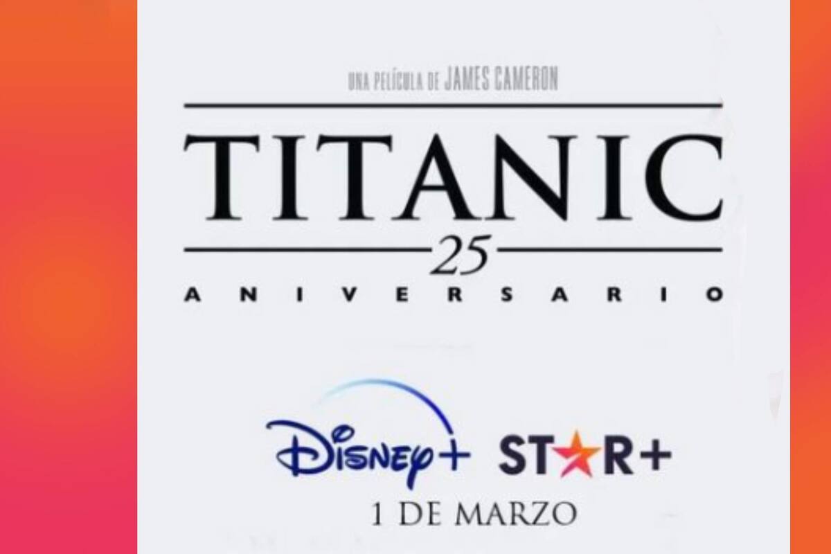 La película "Titanic", ya está disponible en Star+ en México y Latinoamérica