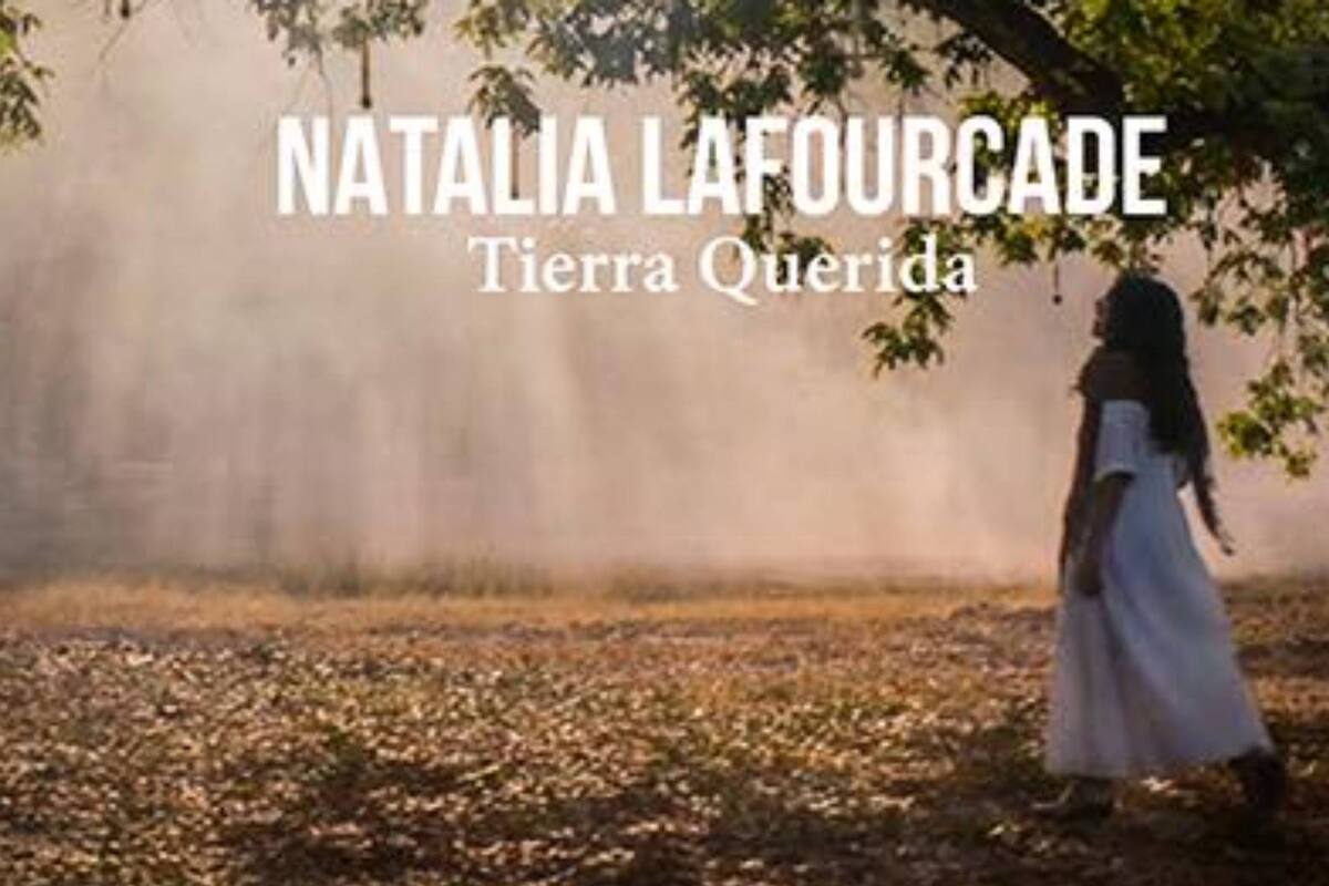 Natalia Lafourcade lanza 'Tierra Querida'  que formará parte de su nuevo álbum