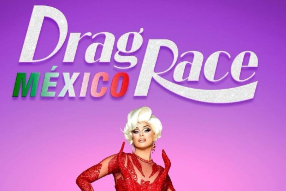 "Drag Race México": Detalles de su estreno, participantes y cómo ver el reality show