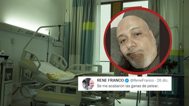  René Franco asegura que ya no quiere luchar por su vida desde un hospital