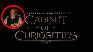 Netflix presenta, "El Gabinete de Curiosidades de Guillermo del Toro" su nueva serie de terror